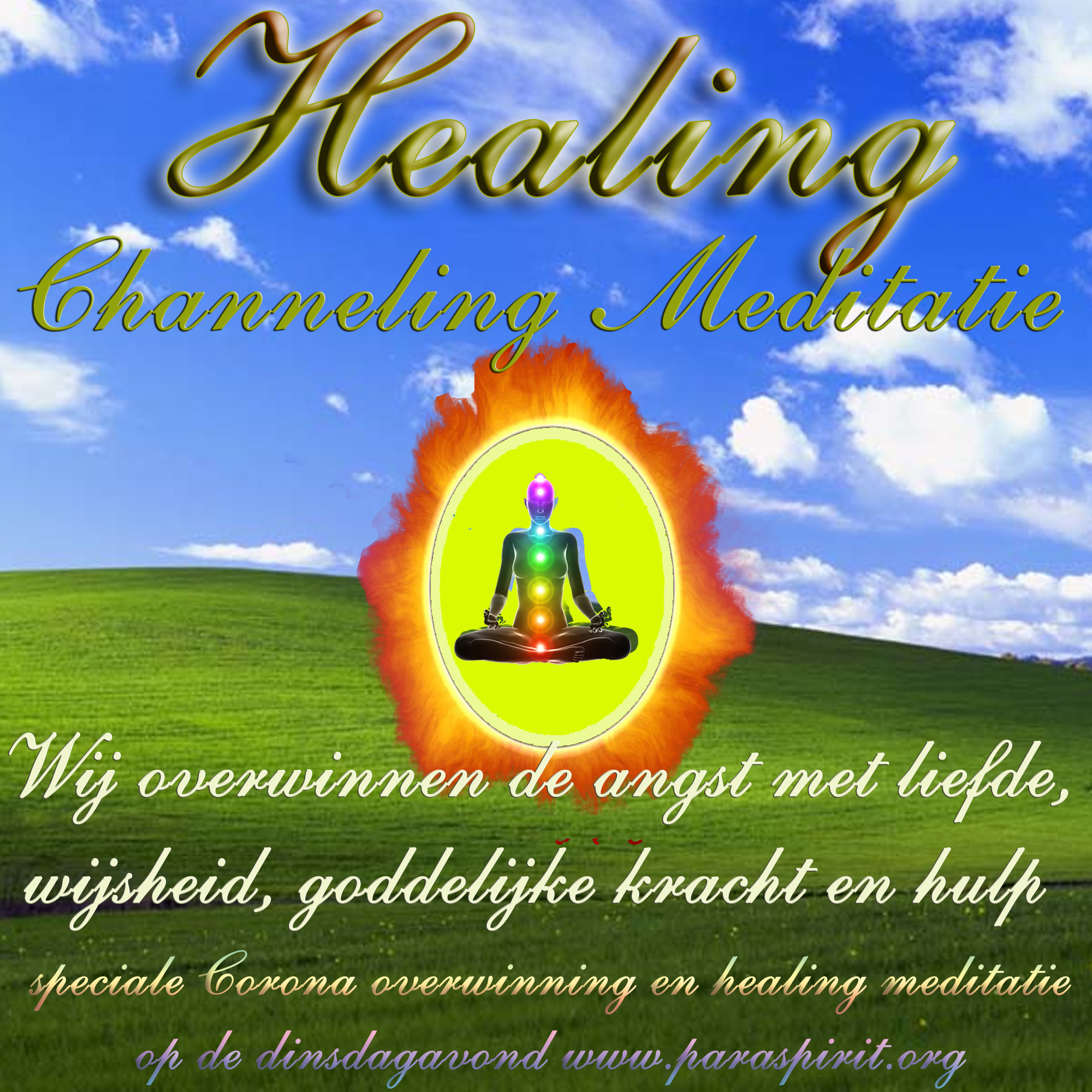 meditatie healing channeling angst overwinning